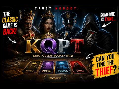 KQPT: King Queen Police Thief