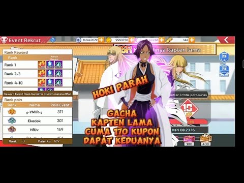 GACHA KAPTEN LAMA HOKI PARAH 170X HEMAT TIKET LAGI || BLEACH MOBILE 3D