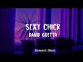 Sexy chick - David Guetta [Lyrics]