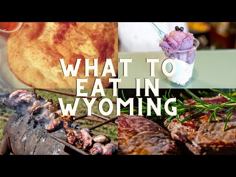 Traditional Wyoming Food - What to eat in Wyoming