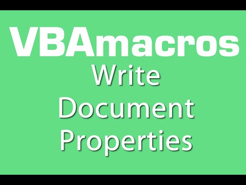 Write Document Properties - VBA Macros - Tutorial - MS Excel 2007, 2010, 2013