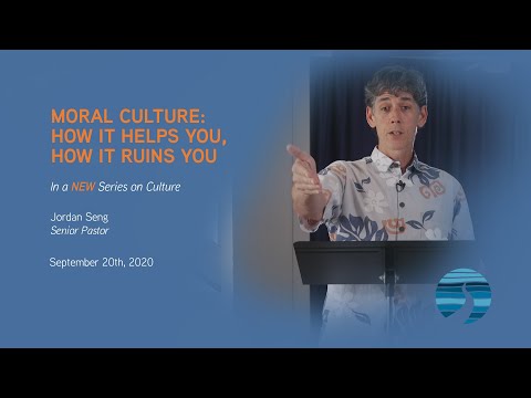 09/20/20 Sunday Service - Moral Culture: How It Helps You, How It Ruins You