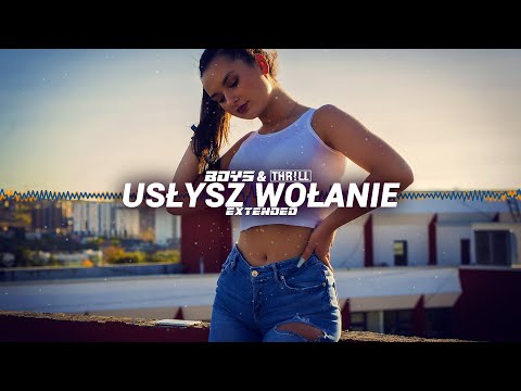 BOYS & THR!LL - Usłysz wołanie (Extended)