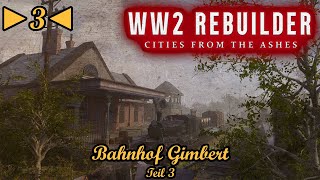 WW2 Rebuilder - Deutsch - Let´s Play - ►3◄