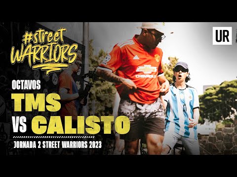 TMS VS CALISTO I OCTAVOS I Street Warriors 2023 | Jornada 2