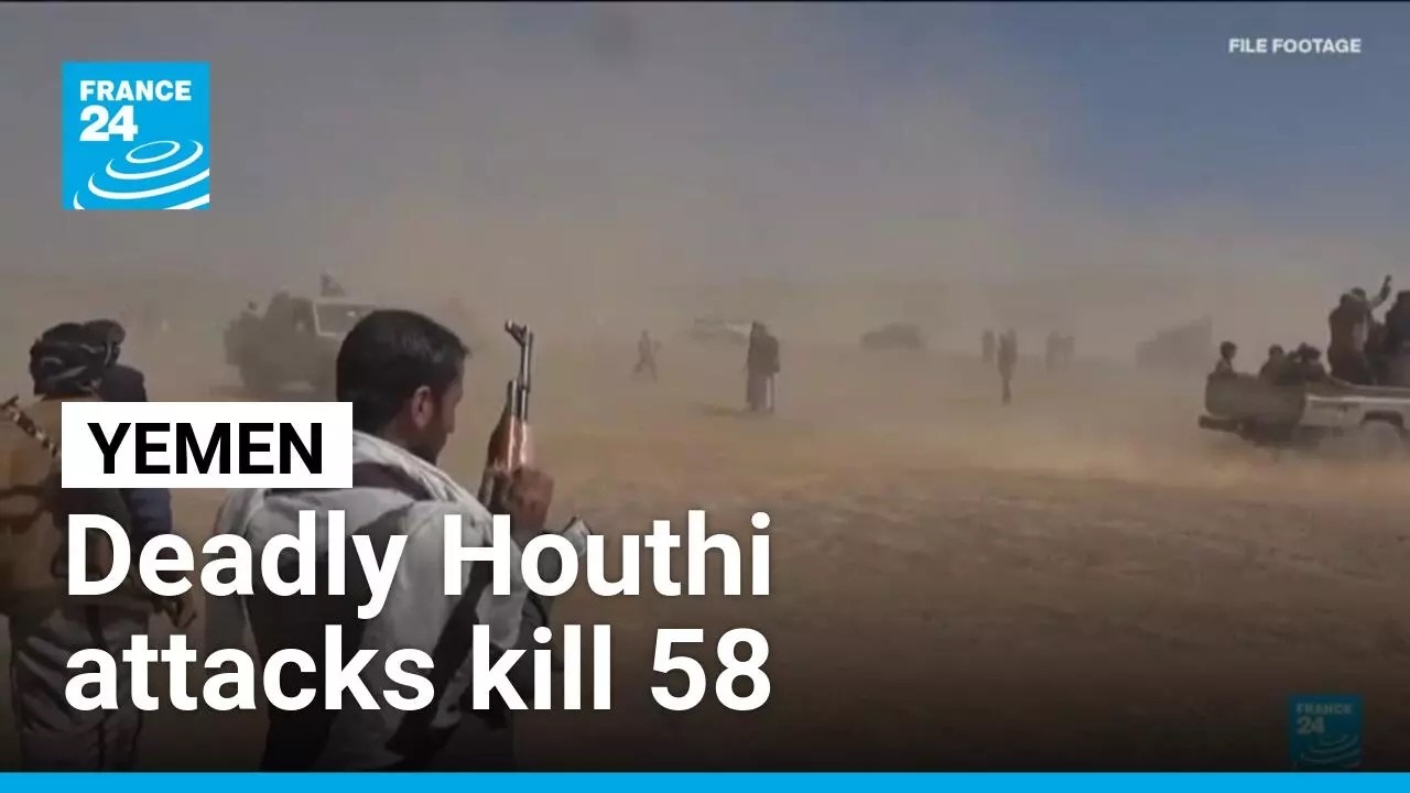 Houthi missile attacks target Saudi-backed Yemeni government, dozens killed • FRANCE 24 English