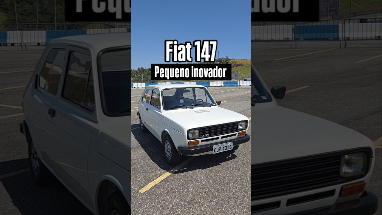 Fiat 147: pequeno inovador!