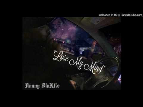 Danny BlaNKo- "Lose My Mind"