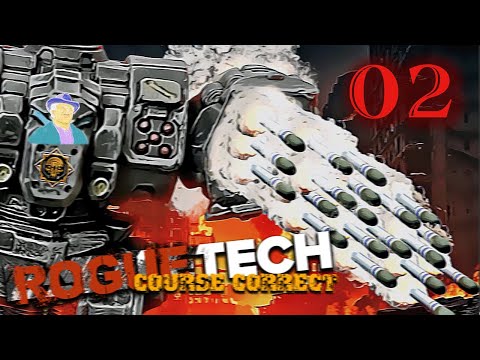 Roguetech - Course Correction - Episode 2