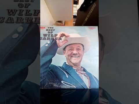 Wilf Carter - In The Big Rock Candy Mountain - RARE