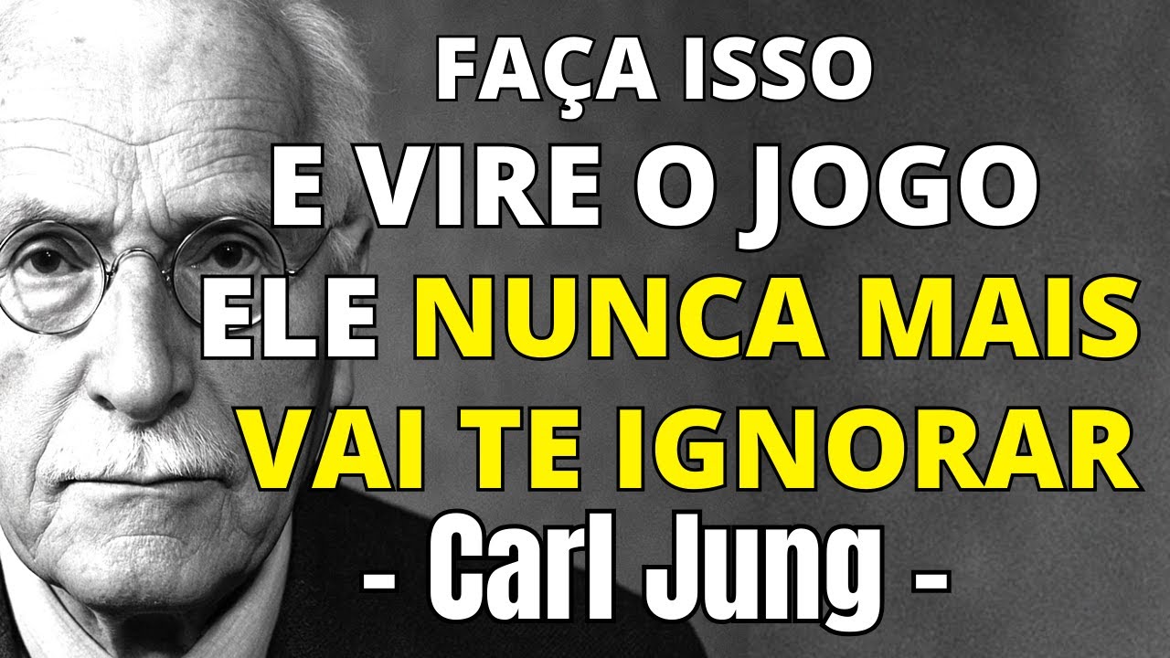 Foi ignorada? Aprenda a virar o jogo - CARL JUNG