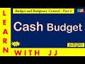 Budget And Budgetary Control Part 4 Cash Budget In Tamil