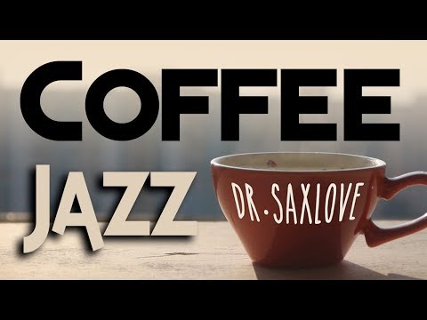 Coffee Music | Jazz Music | Relaxing Jazz Instrumental Music | Relax Jazz Saxophone