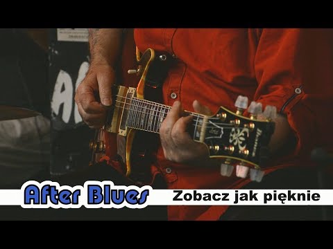 AFTER BLUES -ZOBACZ JAK PIĘKNIE-Live-26.08. 2018