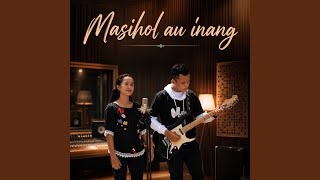 Download lagu Masihol Au Inang mp3