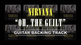 Nirvana - Oh, The Guilt | Guitar Backing Track