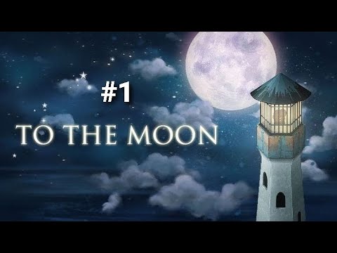 To the moon gameplay # 1 - YouTube