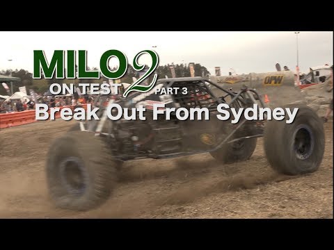 Milo 2 On Test Part 3 - Roothy breaks out of Sydney - Built Not Bought 40 Series