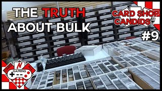 CSC#9: The TRUTH About Card Stores and Bulk