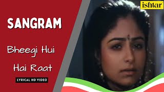Download lagu Bheegi Huyee Hai Raat | Sangram | Lyrical Video | Kumar Sanu | Kavita Krishnamurthy #bollywoodsongs mp3 Download lagu Bheegi Huyee Hai Raat | Sangram | Lyrical Video | Kumar Sanu | Kavita Krishnamurthy #bollywoodsongs mp3