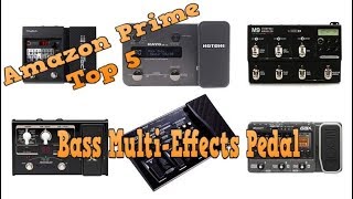 Video thumbnail for Amazon Prime Top 5 Bass Multi Effects Pedals by JandW Music