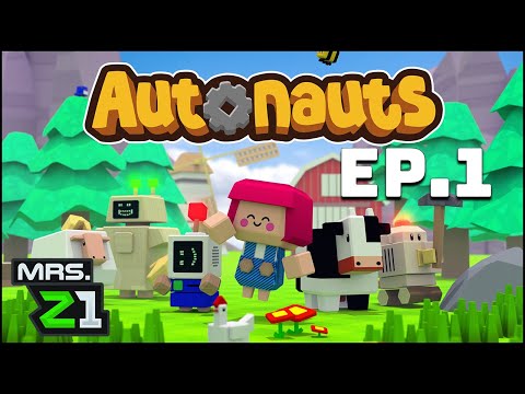 Super Cute Automation Game !!! Autonauts Ep. 1 | Mrs. Z1