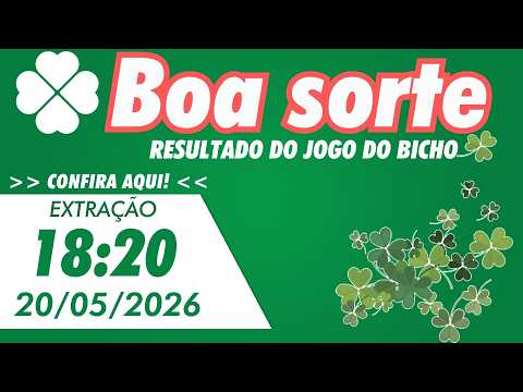🍀 Resultado da BOA SORTE GOIAS  18:20 – Resultado do Jogo do Bicho de Hoje - 20/05/2026