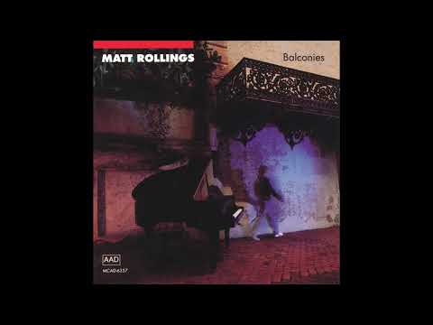 Matt Rollings - Balconies - El Padre de Papagallos