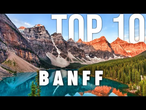10 BEST Things To Do In Banff | Banff Travel Guide