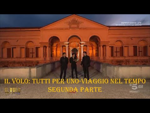 Il Volo: Tutti per Uno-Viaggio nel Tempo (segunda parte) (Mantua, 26/5/2025)