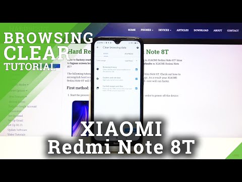 How to Clear Browsing Data in XIAOMI Redmi Note 8T – Clear Browser History