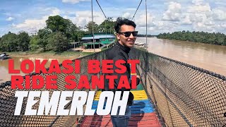 Travelog Ep-5 : Lokasi Best Di Temerloh Untuk Dilawat | Nak Ride Santai 1 Hari Jom Ronda Temerloh