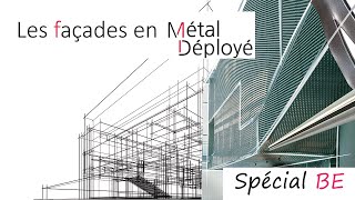 Comment préparer un projet de façade en métal déployé?