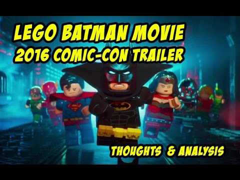 Lego Batman Movie 2016 Comic-Con Trailer Thoughts & Analysis!