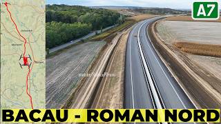 AUTOSTRADA A7 Bacău - Roman Nord | Stadiul lucrărilor la 25.09.2026