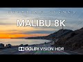 Driving Malibu California 8K HDR Dolby Vision - Santa Monica to Point Mugu