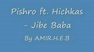Pishro ft. HichKas - Jibe Baba - NEW 2008 - Persian Rap
