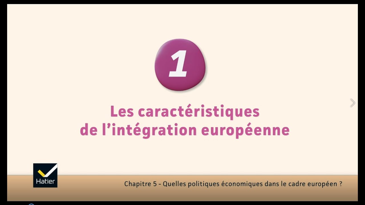 SES cours de Tle : les caractéristiques de l'intégration européenne