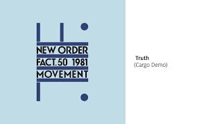 New Order - Truth (Cargo Demo) [Official Audio]