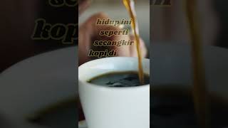 Download lagu secangkir kopi #katakatabijak #motivasi #motivasihidup mp3