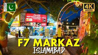 🇵🇰 F7 Markaz Islamabad: Walking Tour of Jinnah Super Market, Restaurants, and Night Life in 4K