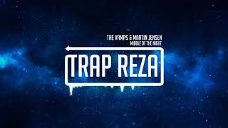 Download lagu Vamps & Martin Jensen - Middle Of The Night [Trap Reza Release] mp3