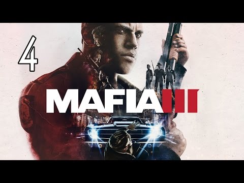 Mafia 3 - Walkthrough Part 4 Gameplay