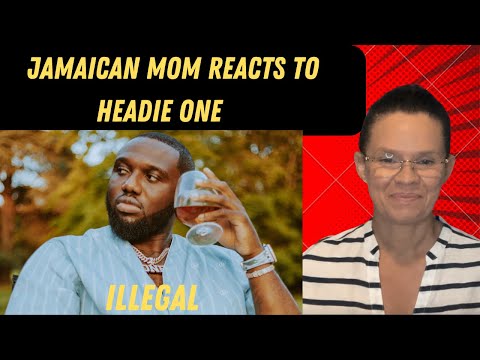 JAMAICAN MOM REACTS TO Headie One - Illegal (Official Video)