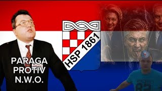 Dobroslav Paraga (HSP-1861) PROTIV globalizma, mondijalizma, cionizma, neokomunizma i ljudi guštera