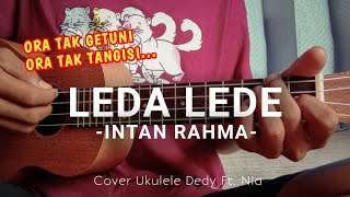 Download lagu LEDA LEDE (Ora tak getuni Ora tak tangisi) - INTAN RAHMA || Cover Ukulele Dedy Ft. Nia mp3 Download lagu LEDA LEDE (Ora tak getuni Ora tak tangisi) - INTAN RAHMA || Cover Ukulele Dedy Ft. Nia mp3