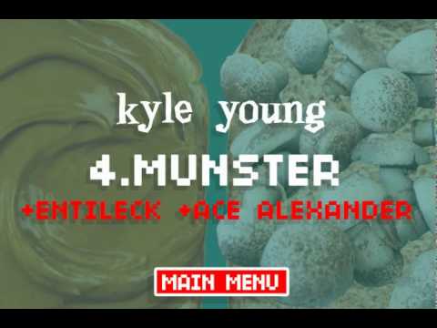 04 - MUNSTER  - KYLE YOUNG ft. Entileck & Ace Alexander