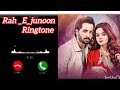 Raah E Junoon OST Background Music Ringtone Raah E Junoon Music Ringtone