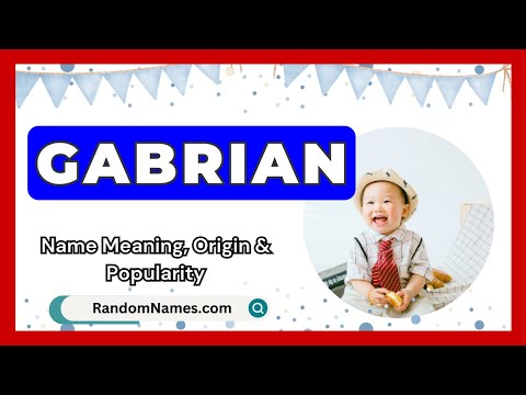 Gabrian - Baby Boy Name Meaning, Origin & Popularity - RandomNames.com
