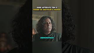 Esse Artefato tem o poder de destruir o mundo